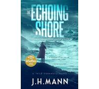 The Echoing Shore (Wild Cornwall)