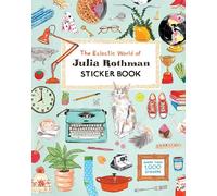The Eclectic World of Julia Rothman Sticker Book