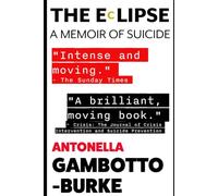 The Eclipse: A Memoir of Suicide