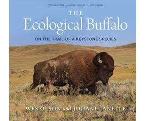 The Ecological Buffalo, Wes Olson, Paperback