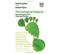 The Ecological Footprint: New Developments in Policy and Practice