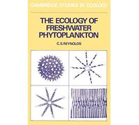 The Ecology of Freshwater Phytoplankton (Cambridge Studies in Ecology)