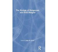 The Ecology of Hedgerows and Field Margins