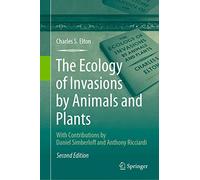 The Ecology of Invasions by Animals and Plants