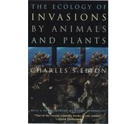 The Ecology of Invasions by Animals and Plants