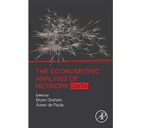 The Econometric Analysis of Network Data