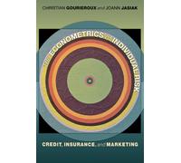 The Econometrics of Individual Risk : Credit, Insurance, and Marketing