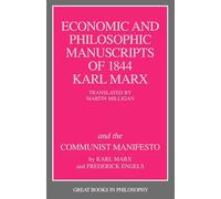 The Economic and Philosophic Manuscripts of 1844 and the Communist Manifesto (Contemporary Issues (Prometheus))
