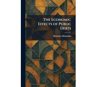 The Economic Effects of Public Debts