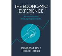 The Economic Experience: An Introduction through Experiments by Unknown Author