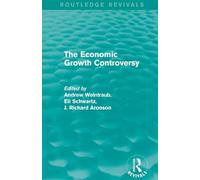 The Economic Growth Controversy (Routledge Revivals)