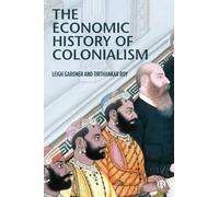 The Economic History of Colonialism