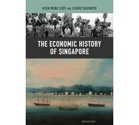 The Economic History of Singapore