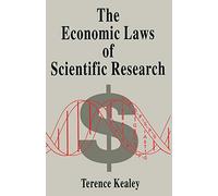 The Economic Laws of Scientific Research