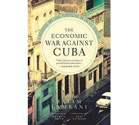 The Economic War Against Cuba