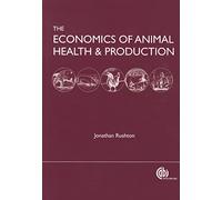 The Economics of Animal Health and Production: practical and theoretical guide