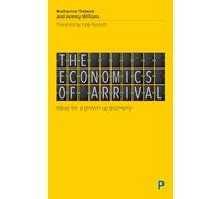 The Economics of Arrival