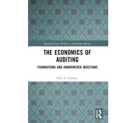 The Economics of Auditing : Foundations and Unanswered Questions