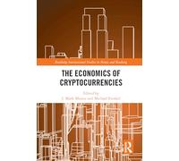 The Economics of Cryptocurrencies - - Paperback -01/08/2022