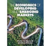 The Economics of Developing and Emerging Markets