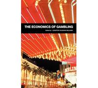 The Economics of Gambling