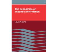 The Economics of Imperfect Information