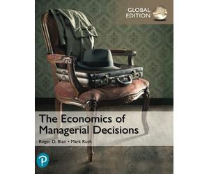The Economics of Managerial Decisions, Global Edition