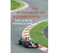 The Economics of Motorsports: The Case of Formula One
