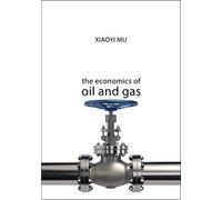 The Economics of Oil and Gas