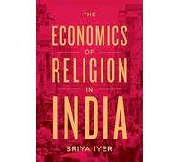 The Economics of Religion in India