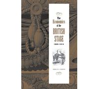 The Economics of the British Stage 1800-1914
