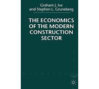 The Economics of the Modern Construction Sector