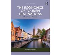 The Economics of Tourism Destinations: Theory and Practice