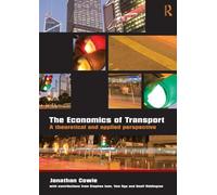 The Economics of Transport. A THEORETICAL AND APPLIED PERSPECTIVE