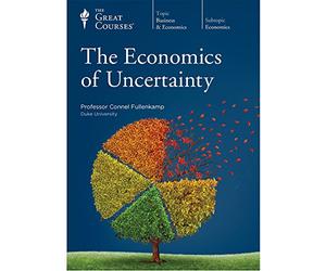 The Economics of Uncertainty (Great Courses) (Teaching Company) Course No. 5523
