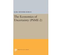 The Economics of Uncertainty. (PSME-2), Volume 2