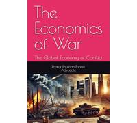 The Economics of War: The Global Economy of Conflict