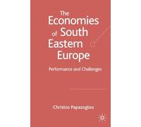 The Economies of South Eastern Europe: Performance and Challenges