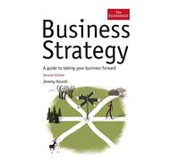 The Economist: Business Strategy: A Guide to Effective Decision-making