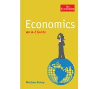 The Economist: Economics: An A-Z Guide