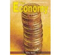 The Economy (Citizen's Guide To...) (Citizen's Guide to...S.)