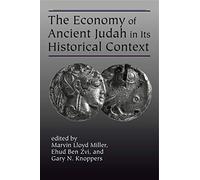 The Economy of Ancient Judah in Its Historical Context