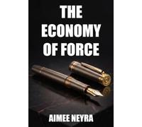 The Economy of Force