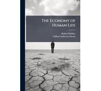 The Economy of Human Life