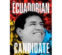 The Ecuadorian Candidate