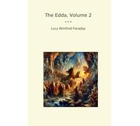 The Edda, Volume 2 (Classic Books)
