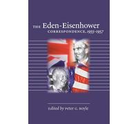 The Eden-Eisenhower Correspondence, 1955-1957