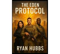 The Eden Protocol