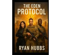 The Eden Protocol