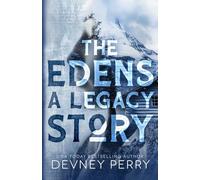 The Edens - A Legacy Story - Paperback NEW Perry, Devney 06/05/2023